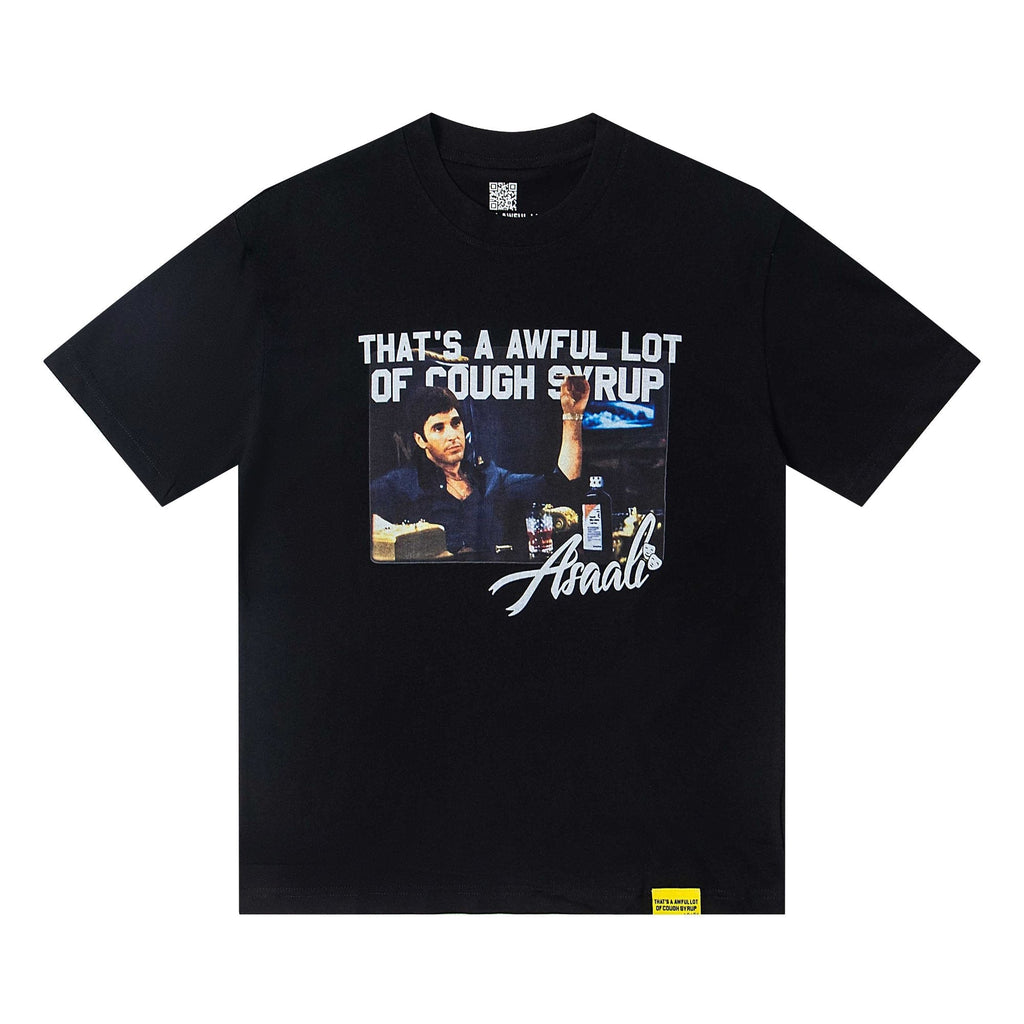 THAT'S A AWFUL LOT OF COUGH SYRUP Front & Back Graphic T-Shirt