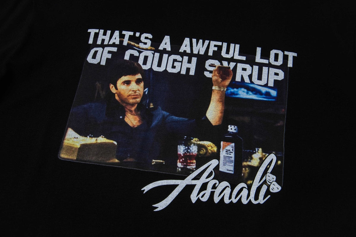 THAT'S A AWFUL LOT OF COUGH SYRUP Front & Back Graphic T-Shirt